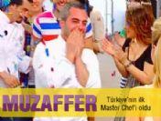 Türkiye'nin ilk Master Chef'i Muzaffer oldu