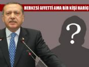 Başbakan sadece sanatçı Müjdat Gezen'i affetmedi