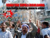 Şanlıurfa esnafı ayaklandı