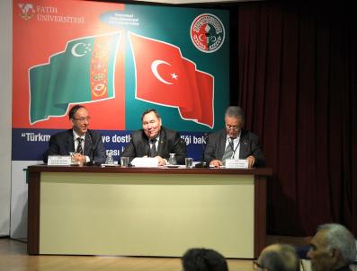 FATIH ÜNIVERSITESI - Türkmenistan-Türkiye Dostluğu Pekişiyor