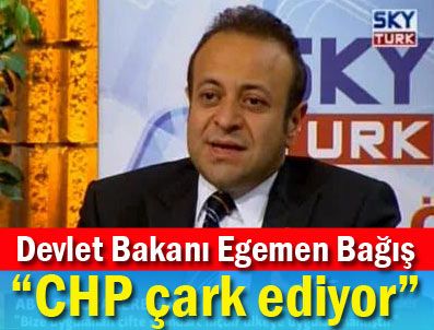 Bakan Egemen Bağış: CHP Çark ediyor