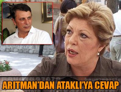 CANAN ARıTMAN - Arıtman'dan Ataklı'ya cevap