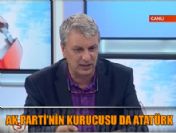 AK Parti de dahil bütün partiler Atatürk'ün kurduğu partidir