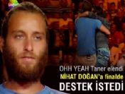 Ohh Yeah Taner Survivor'a veda etti