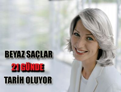 Beyaz saçlara 21 günde veda
