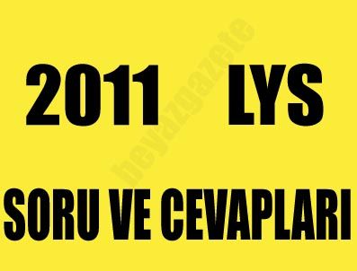 2011 ÖSYM LYS soruları ve cevapları burada! (LYS3)