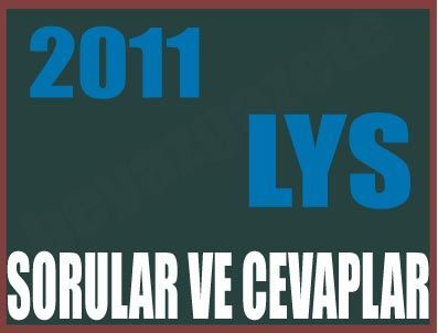 KÖKSAL TOPTAN - 2011-LYS2 Fen Bilimleri Sınavı Soru ve cevapları OSYM
