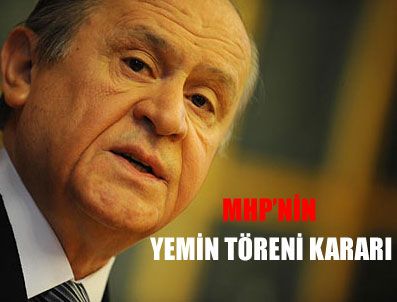 ENGİN ALAN - MHP yemin töreni kararını açıkladı