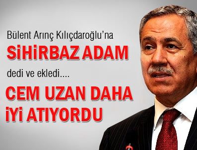 CEM UZAN - Cem Uzan daha iyi atıyordu