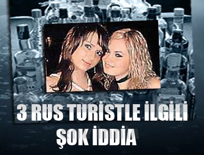 'Rus turistleri kasıtlı olarak zehirlediler'