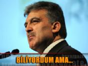 Cumhurbaşkanı Gül'den çarpıcı açıklama