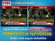 Habertürk canlı yayınında Süheyl Batum krizi