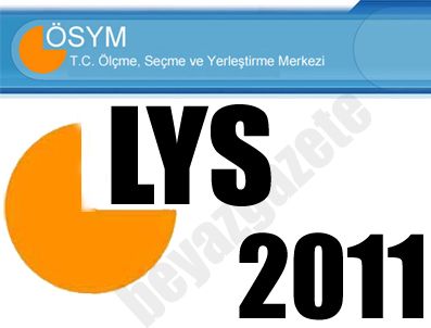 Lys sonuçları 15 gün içinde açıklanacak
