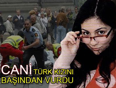 Türk kızını başından vurdu