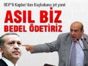 BDP'li Hasip Kaplan'dan Erdoğan'a jet yanıt