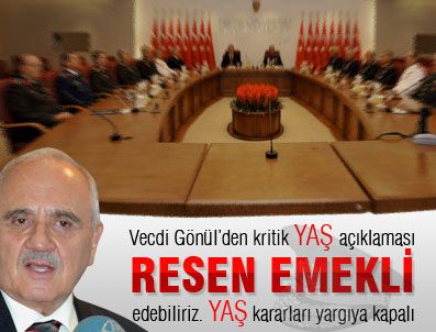 VECDI GÖNÜL - Vecdi Gönül'den kritik YAŞ açıklaması