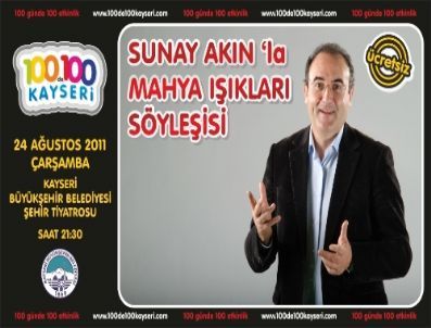 Ahmet Özhan Şarkı ve İlahileriyle, Sunay Akın Sohbetiyle Mest Edecek