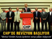 CHP'de revizyon başlıyor