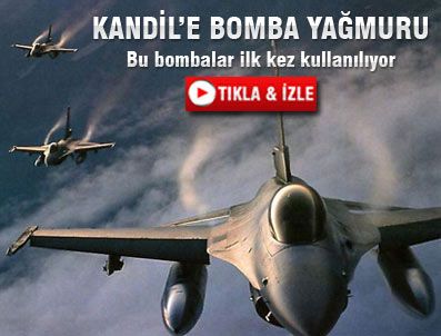 Kandil'e bomba yağmuru