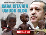 Başbakan Tayyip Erdoğan Somali'ye gitti