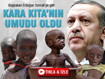 SERTAP ERENER - Başbakan Tayyip Erdoğan Somali'ye gitti