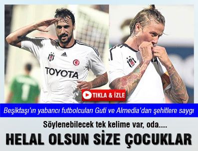 Guti ve Almedia'dan şehitlere saygı