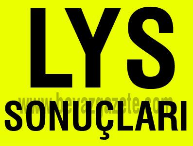 DERYA KÖROĞLU - ÖSYM LYS sonuçları 2011 (Tercih - yerleştirme)