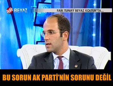 'Bu sorun AK Parti'nin sorunu değil, Türkiye'nin sorunu'