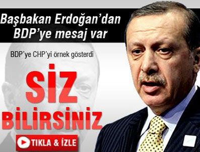 Erdoğan'dan BDP'ye üstü kapalı mesaj