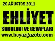 Ehliyet sınav soruları 2011 (20 Ağustos)