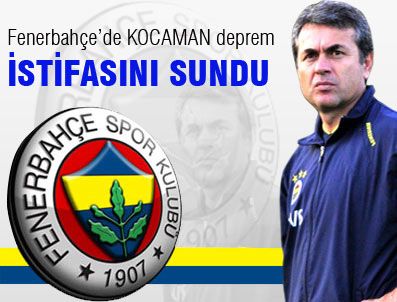 Fenerbahçe'de Kocaman deprem