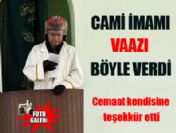 Vaazı kask ve eldivenle verdi