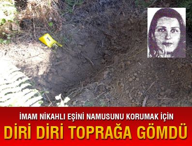 Eski eşini diri diri gömdü