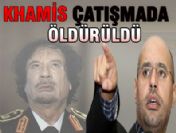 Muhalifler Kaddafi'nin oğlu Hamis'in öldürüldüğünü açıkladı