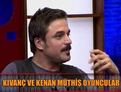 KENAN İMİRZALIOĞLU - Kıvanç ve Kenan müthiş oyuncular