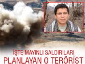 Mayınlı saldırılar bu hainin işi