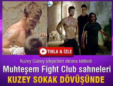 FIGHT CLUB - Kuzey Güney'de Muhteşem  Fight Club sahneleri