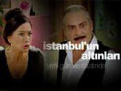 İstanbul'un Altınları 7. bölüm özeti ve fragmanı