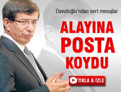 Ahmet Davutoğlu'ndan sert mesajlar