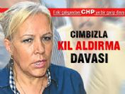 CHP'de 'cımbızla kıl aldırma' davası