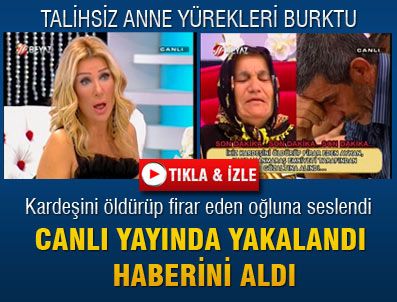 SEDA SAYAN - Kardeşini öldüren oğluna seslendi, canlı yayında yakalandı haberini aldı
