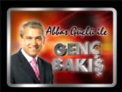 Abbas Güçlü ile 'Genç Bakış' 10 yaşında