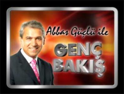 ABBAS GÜÇLÜ - Abbas Güçlü ile 'Genç Bakış' 10 yaşında