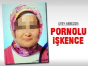 Üvey anneden pornolu işkence