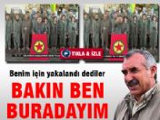 Benim için yakalandı deniliyor ama ben buradayım