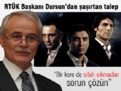 RTÜK Başkanı Dursun'dan şaşırtan talep