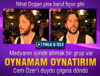 'Nihat Doğan dans etmez, dans ettirir'