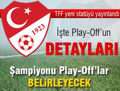 Federasyon Süper Lig Statüsünü Yayımladı