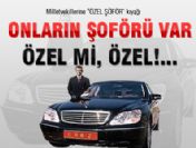 Vekilin hem arabası hem de şoförü var