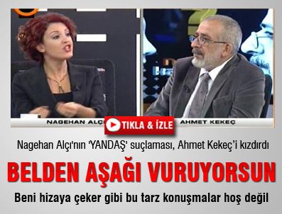 NAGEHAN ALÇI - Nagehan Alçı'dan Ahmet Kekeç'e 'yandaş' suçlaması